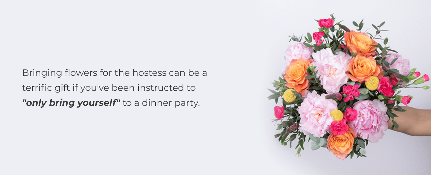 bring flowers to the hostess
