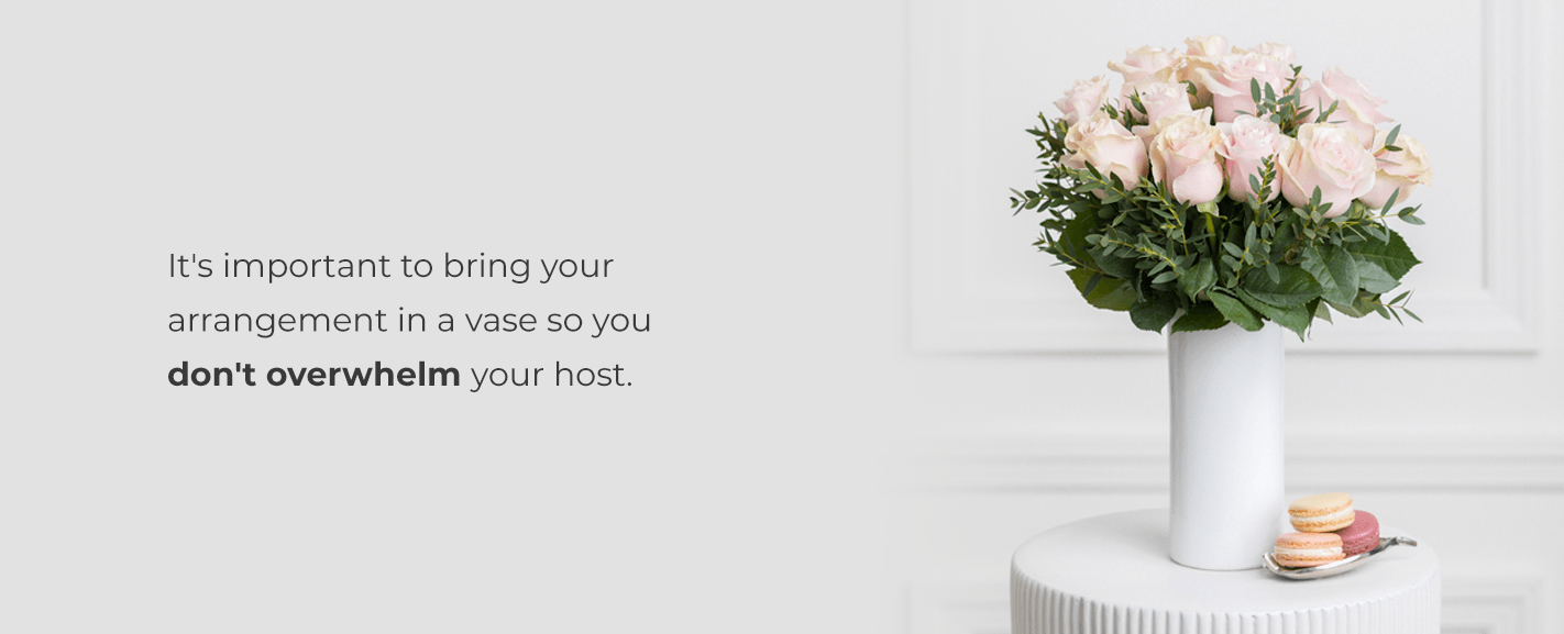 bring arrangement in vase, flowers for hostess gift