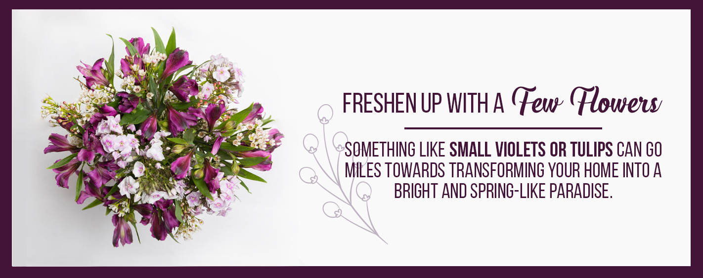 freshen up with flowers
