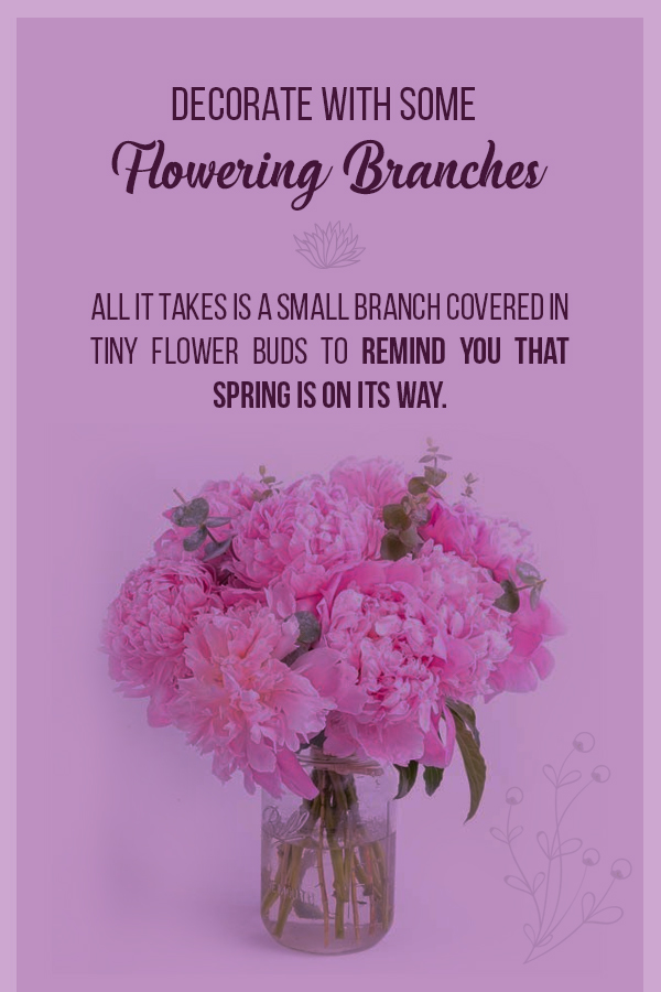 decorate with flowering branches