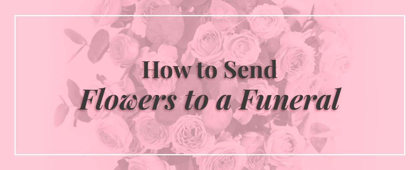 how to send flowers to a funeral