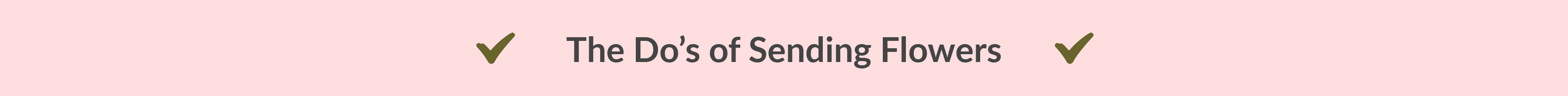 The Do's of sending flowers