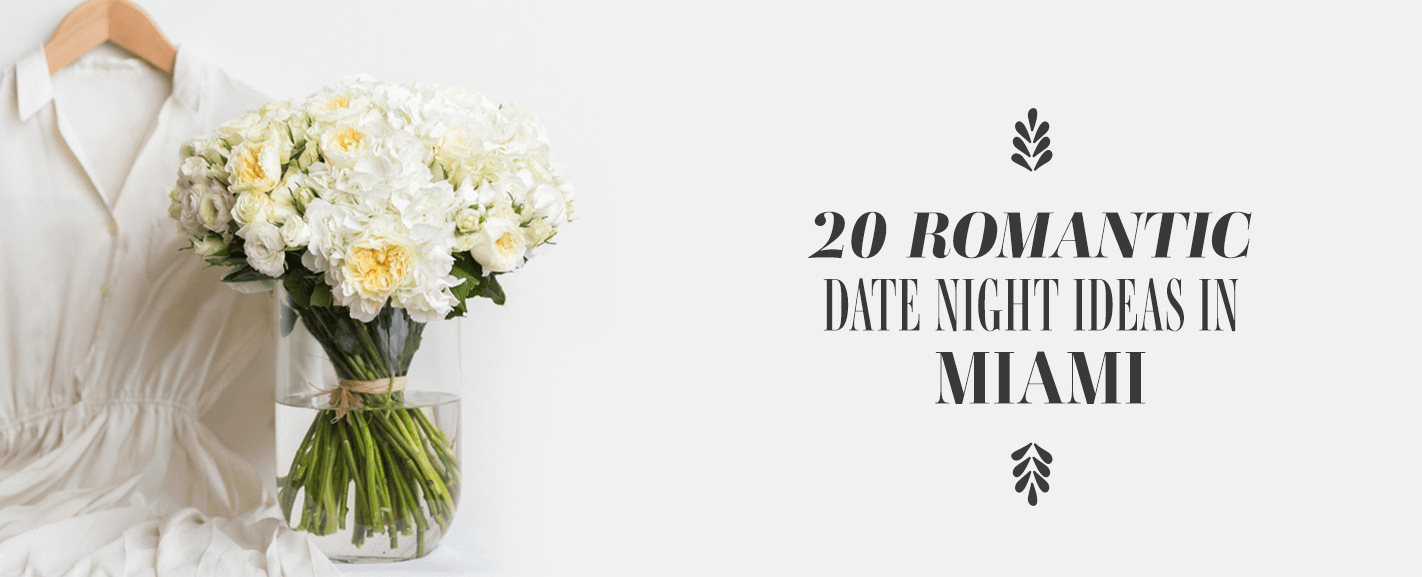 date night ideas miami