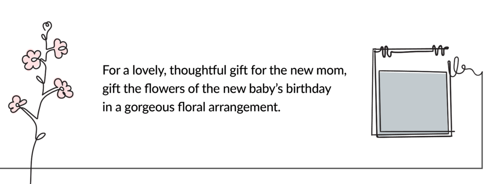 Why Flowers Make the Perfect Gift for New Mums